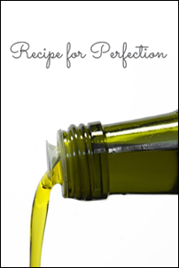 Olive-Oil-Recipe-for-Perfection-1AThin